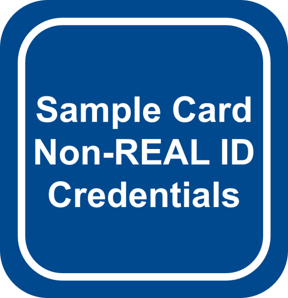 Sample Card Non-REAL ID Credentials